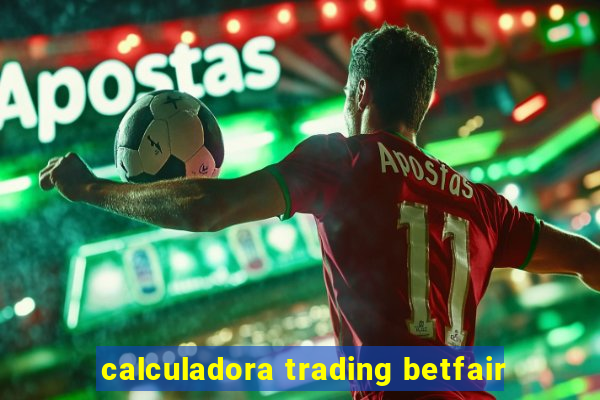 calculadora trading betfair